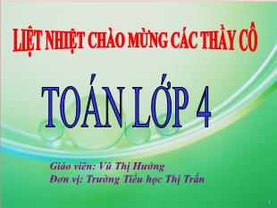 Bài giảng Toán 4: Rút gọn phân số