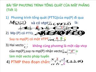 Bài tập phương trình tổng quát của mặt phẳng (tiết 1)