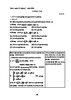 Giáo án Đại số 10 (nâng cao) - Trường THPT Phan Đình Phùng - Tiết 28: Luyện tập