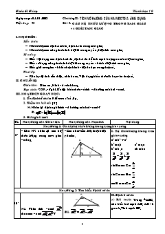 Giáo án Hình học lớp 10 (chuẩn) - Tiết dạy: 23 - Bài 3: Các hệ thức lượng trong tam giác và giải tam giác