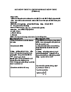 Giáo án Toán 10 - Tiết 40, 41: Bất đẳng thức và chứng minh bất đẳng thức