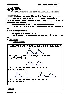 Bài giảng môn Hình học lớp 7 - Ôn tập các trường hợp bằng nhau của hai tam giác