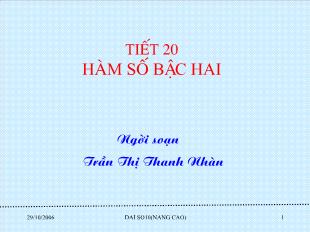 Bài giảng Đại số 10 NC Tiết 20: Hàm số bậc hai