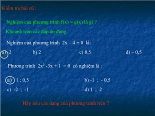 Bài giảng Đại số 10 tiết 21 §3: Phương trình quy về bậc nhất, bậc hai