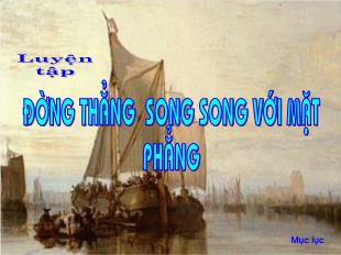 Bài giảng Hình học 11: Luyện tập đường thẳng song song với mặt phẳng