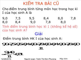 Bài giảng lớp 10 môn Đại số - Bài 3: Số trung bình cộng. Số trung vị. Mốt (Tiết 1)