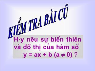 Bài giảng lớp 10 môn Đại số - Bài tập hàm số y = ax + b (Tiếp)
