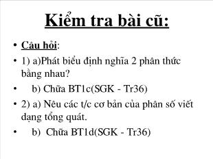 Bài giảng lớp 10 môn Đại số - Tiết 23: Tính chất cơ bản của phân thức