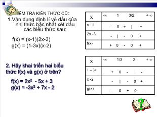 Bài giảng lớp 10 môn Đại số - Tiết 40: Dấu của tam thức bậc hai (Tiếp)