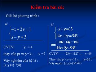 Bài giảng lớp 9 môn Toán hoc - Tiết 40: Giải bài toán bằng cách lập hệ phương trình (tiết 1)