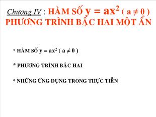 Bài giảng lớp 9 môn Toán học - Tiết :47 - Bài 1: Hàm số y = ax2 ( a ≠ 0 )
