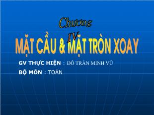 Bài giảng môn Đại số lớp 11 - Bài 1: Mặt cầu