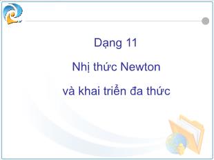 Bài giảng môn Đại số lớp 11 - Dạng 11: Nhị thức Newton và khai triển đa thức