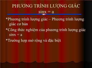 Bài giảng môn Đại số lớp 11 - Phương trình lượng giác sinx = a