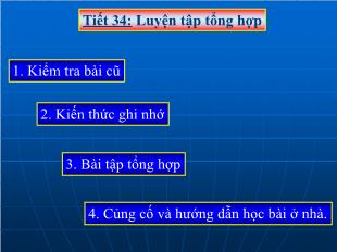 Bài giảng môn Hình học khối 12 - Tiết 34: Luyện tập tổng hợp