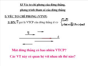 Bài giảng môn Toán học 10 - Bài 3: Véc tơ chỉ phương của đường thẳng, phương trình tham số của đường thẳng