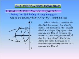 Bài giảng môn Toán lớp 10 - Bài 1: Cung và góc lượng giác