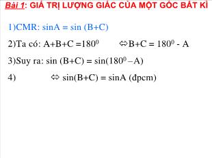 Bài giảng môn Toán lớp 10 - Bài 1: Giá trị lượng giác của một góc bất kì