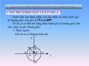 Bài giảng môn Toán lớp 10 - Bài 2: Giá trị lượng giác của một cung