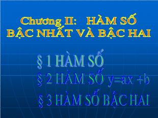 Bài giảng môn Toán lớp 10 - Bài 3: Hàm số bậc hai