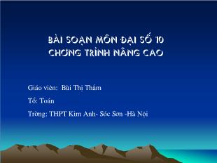 Bài giảng Tự chọn bám sát( Tiết 4) Phương trình quy về phương trình bậc nhất hoặc bậc hai