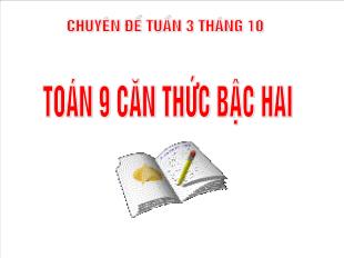 Bài giảng môn Toán học lớp 9 - Căn thức bậc hai