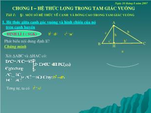 Bài giảng môn Toán học lớp 9 - Tiết 1: Bài 1: Một số hệ thức về cạnh và đường cao trong tam giác vuông