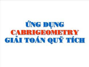 Ứng dụng cabrigeometry giải toán quỹ tích
