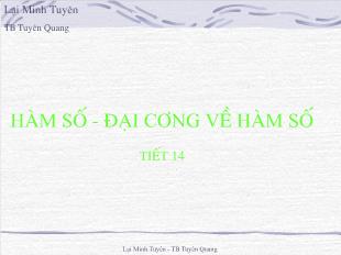 Bài giảng Đại số 10 tiết 14: Hàm số - Đại cương về hàm số