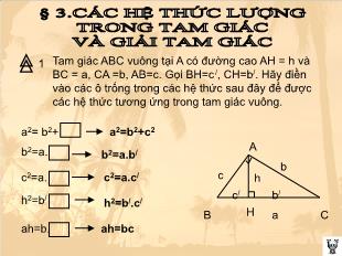 Bài giảng Hình học 10 § 3: Các hệ thức lượng trong tam giác và giải tam giác