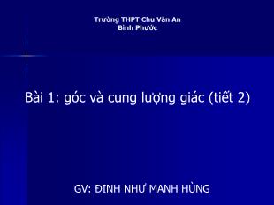 Bài giảng lớp 10 môn Đại số - Bài 1: Góc và cung lượng giác (tiết 2)