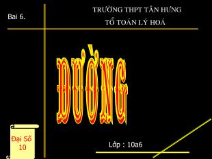 Bài giảng lớp 10 môn Hình học - Bài 6: Đường tròn