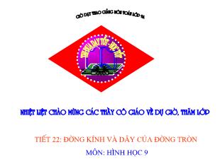 Bài giảng lớp 9 môn học Hình học - Bài 2: Đường kính và dây của đường tròn (Tiết 3)