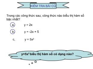 Bài giảng lớp 9 môn Toán học - Tiết 47 - Bài 1: Hàm số y = ax2 (a ≠ 0) (Tiếp)