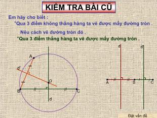 Bài giảng lớp 9 môn Toán học - Vị trí tương đối của đường thẳng và đường tròn
