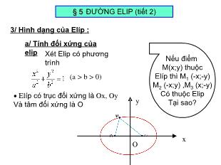 Bài giảng môn Hình học 10 § 5 Đường elip (tiết 2)