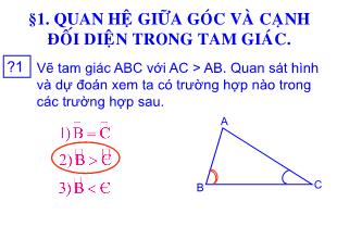 Bài giảng môn Hình học lớp 7 - Bài 1: Quan hệ giữa góc và cạnh đối diện trong tam giác (tiếp)