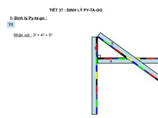 Bài giảng môn Hình học lớp 7 - Tiết 37 : Định lý Py-Ta-Go (Tiếp theo)