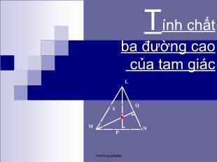 Bài giảng môn Hình học lớp 7 - Tính chất ba đường cao của tam giác (Tiếp theo)