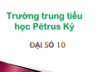 Bài giảng môn Toán 10 - Bất đẳng thức