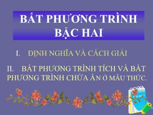 Bài giảng môn Toán lớp 10 - Bất phương trình bậc hai