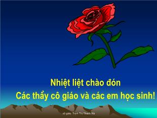 Bài giảng môn Toán lớp 10 - Trục toạ độ và hệ trục toạ độ